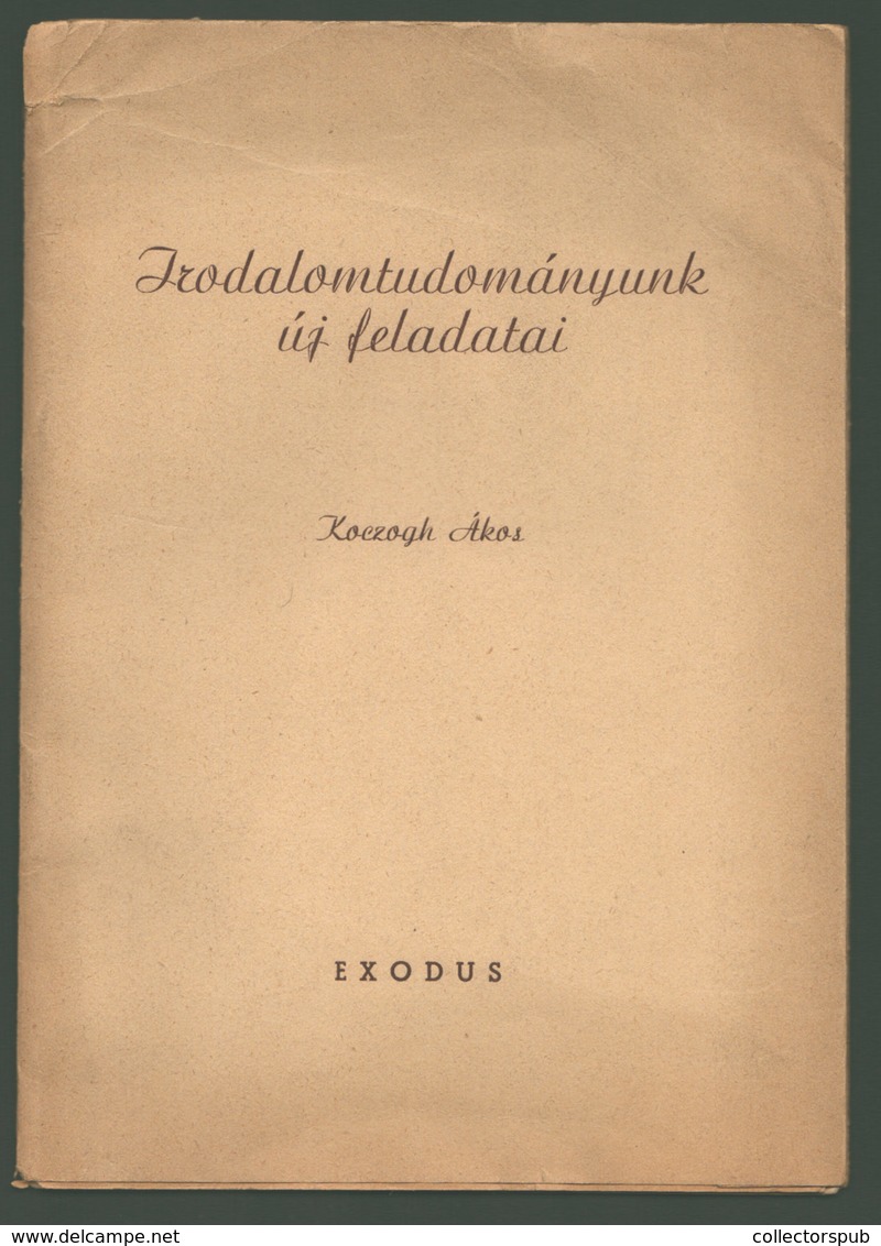 97833 KOCZOGH Ákos : Irodalomtudományunk új Feladatai , Dedikált, Felvágatlan 22l Bp 1941.  /  Ákos KOCZOGH : New Tasks  - Non Classés