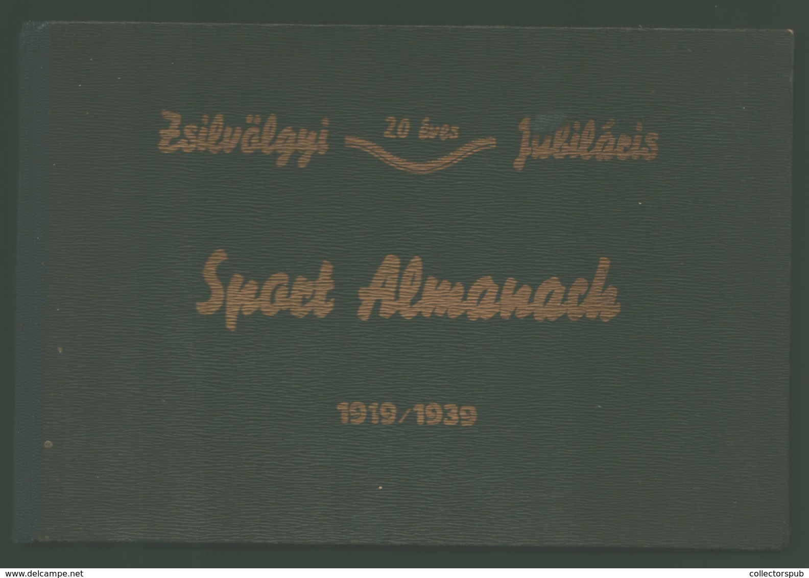 97837 Zsilvölgyi Sport Almanach 1939. Ritka Kiadvány Sok Fotóval! 158. Lap. Phönix Nyomda Arad.  /  Sports Almanach Of Z - Ohne Zuordnung