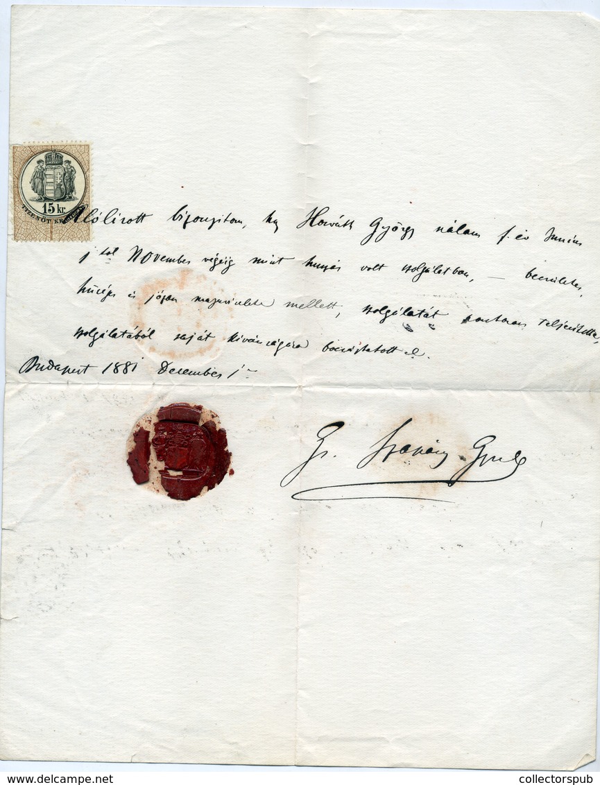 97908 Szapáry Gyula Gróf (1832-1905) Miniszter, Miniszter Elnök,autográf , Aláírt Munkáltatói Igazolás Horváth György Ré - Unclassified