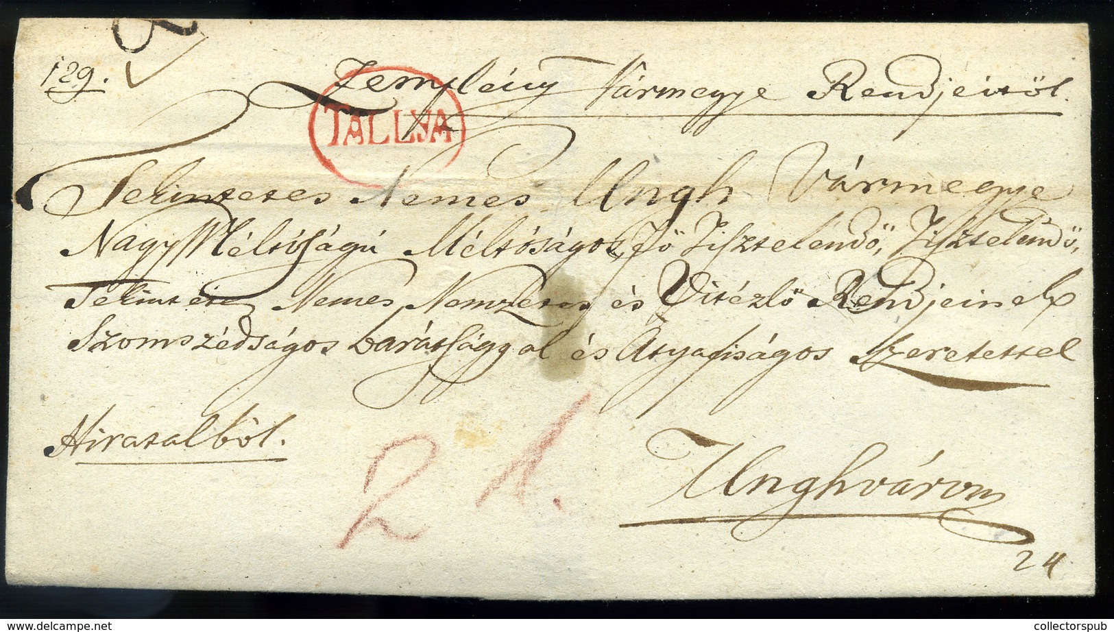 96634 TÁLLYA 1830 Hivatalos, Levél Ungvárra Küldve , Piros Bélyegzéssel  /  TÁLLYA 1830 Official Letter To Ungvár, Red P - ...-1867 Vorphilatelie
