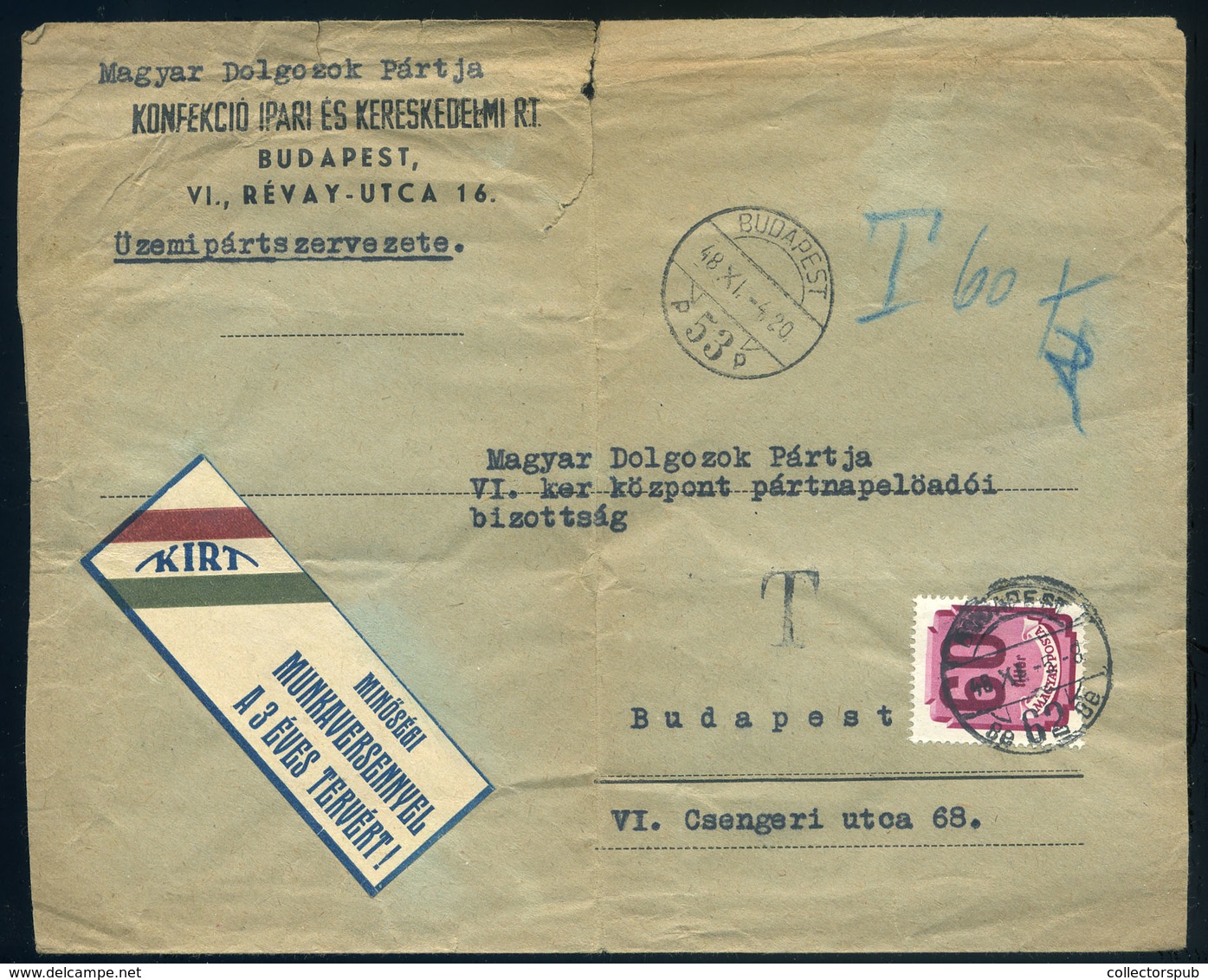 98154 BUDAPEST 1948. Helyi Ajánlott , Portózott Levél , 3 éves Terv Propaganda Címkével - Lettres & Documents