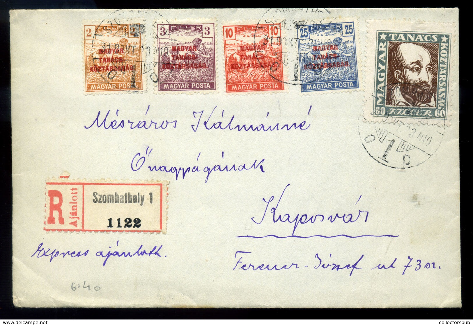 95703 SZOMBATHELY 1919. Ajánlott Levél Tanácsköztársaság Bélyegekkel Kaposvárra Küldve - Used Stamps