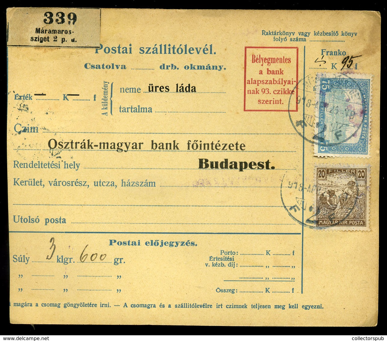 96767 MÁRAMAROSSZIGET 1918. Illetékmentes Csomagszállító Budapestre Küldve. Igen Ritka Típus! - Gebraucht