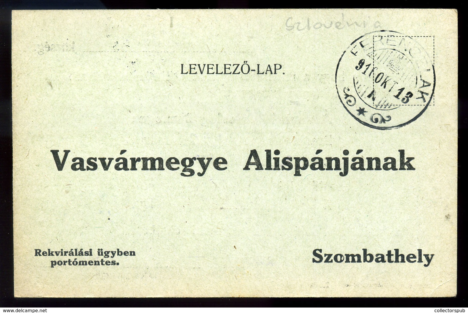 96981 FERENCLAK / Rankovci 1916. Érdekes  I. VH-s Rekvirálási Levelezőlap Szombathelyre Küldve - Slowenien