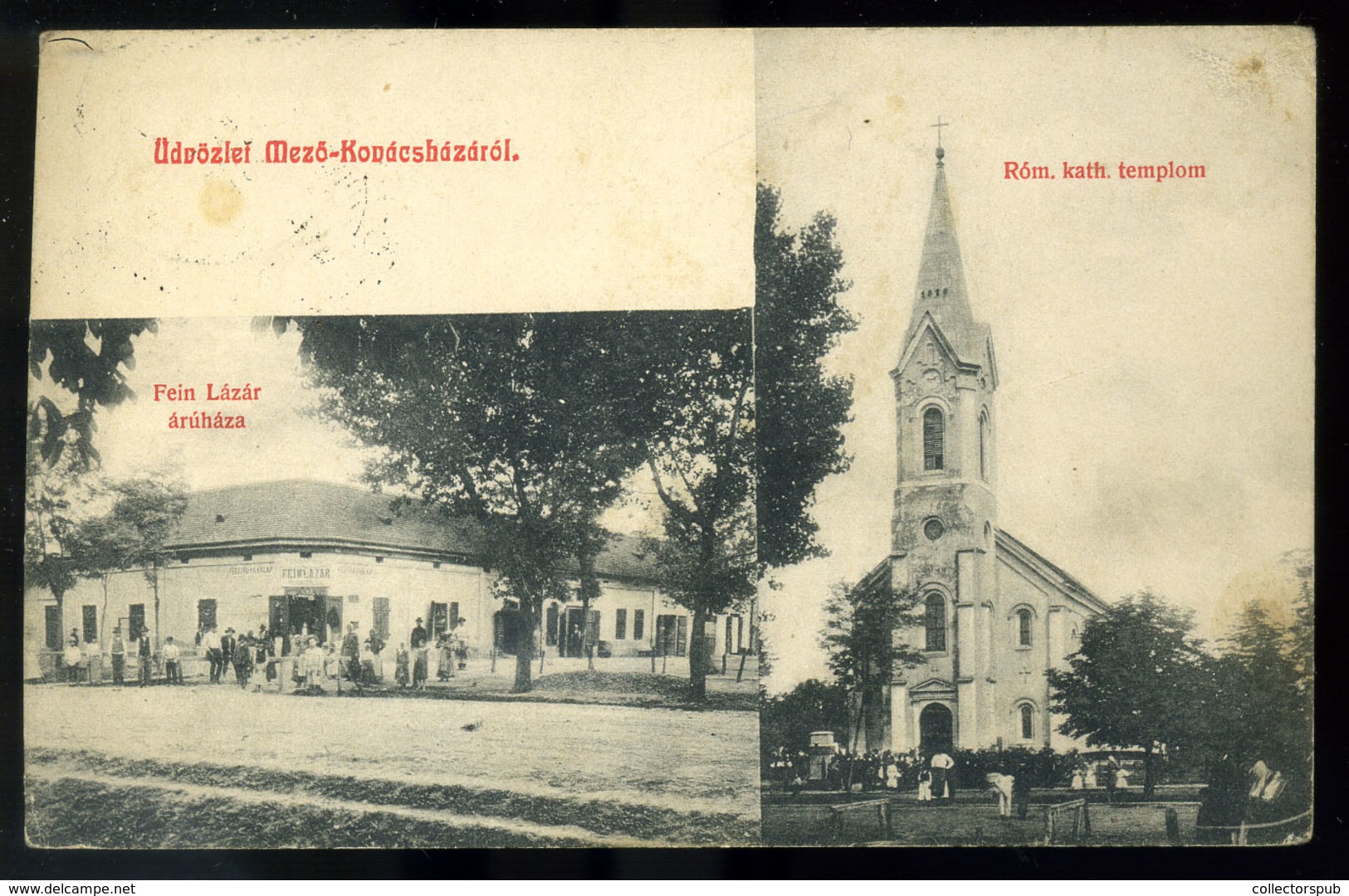 99047 MEZŐKOVÁCSHÁZA 1910. Régi Képeslap, Fein Lázár üzlete ,portózva - Gebraucht