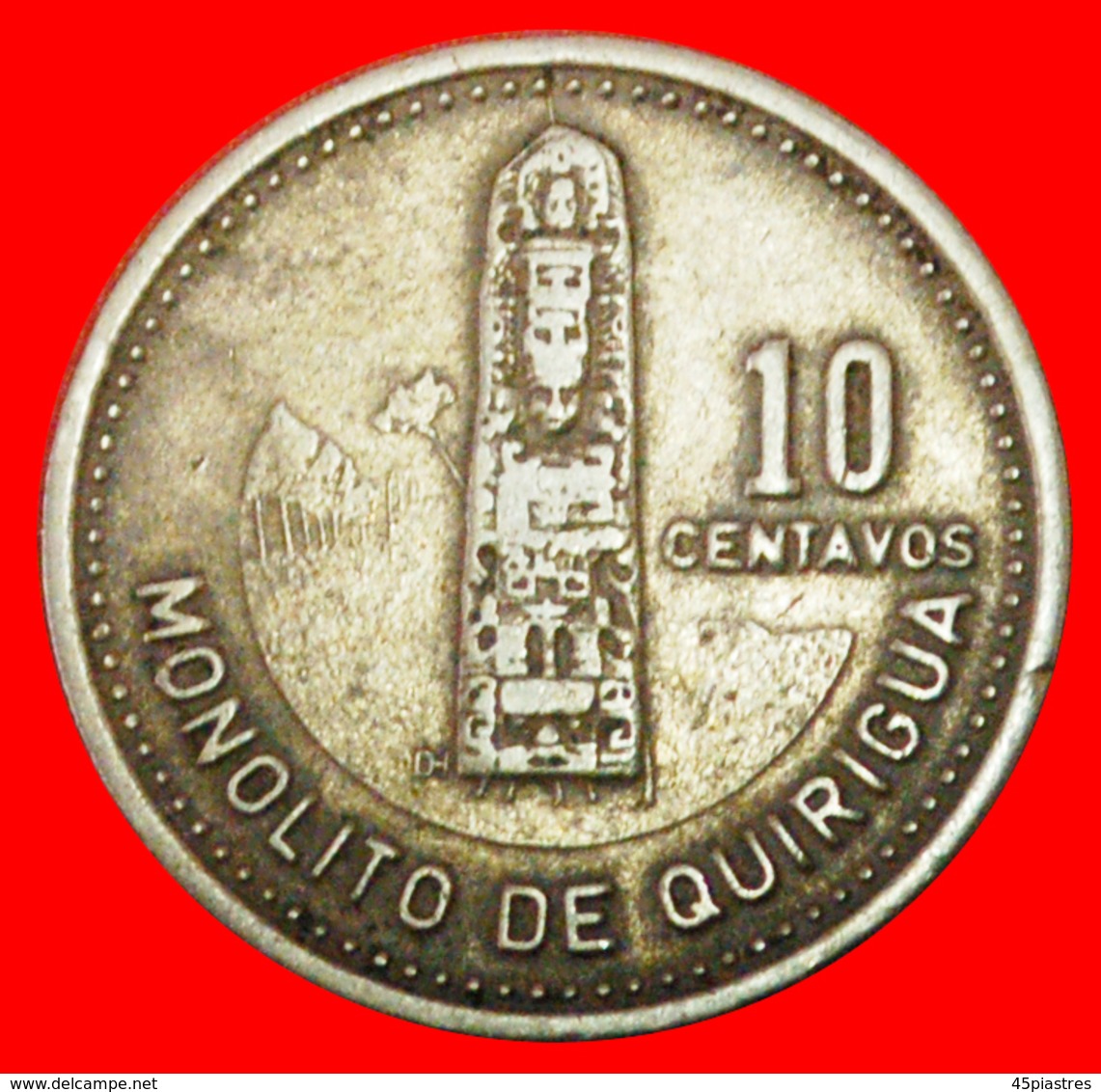 # MAYAN SCULPTURE (1976-2009): GUATEMALA ★ 10 CENTAVOS 1981! LOW START ★ NO RESERVE! - Guatemala
