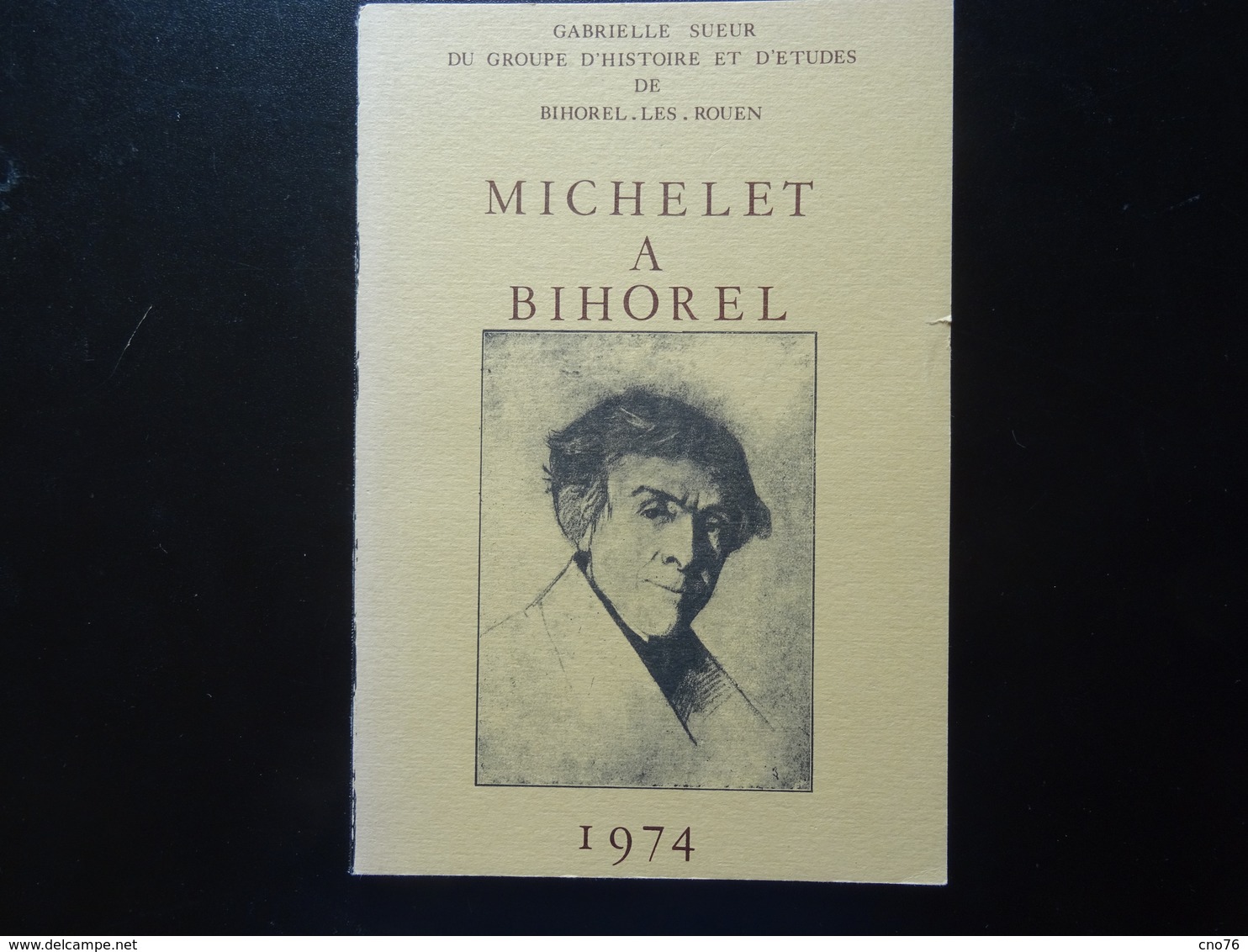 Bihorel Les Rouen Michelet à Bihorel édition De 1974 - Other & Unclassified