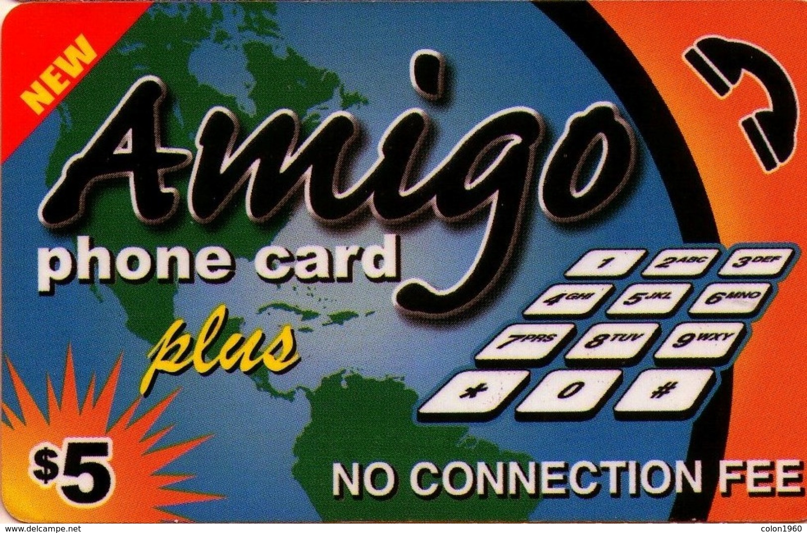 TARJETA TELEFONICA DE ESTADOS UNIDOS (PREPAGO). NEW, AMIGO PHONE CARD PLUS $5. (032) - Sonstige & Ohne Zuordnung