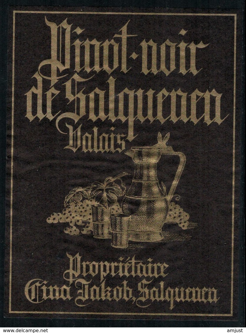 Etiquette De Vin // Pinot Noir De Salquenen, Valais, Suisse - Autres & Non Classés