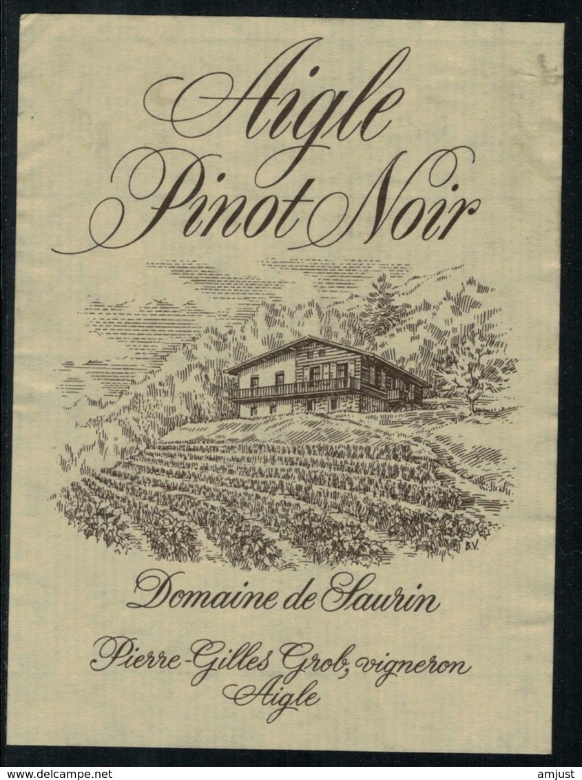 Etiquette De Vin // Pinot Noir De Aigle, Vaud, Suisse - Autres & Non Classés