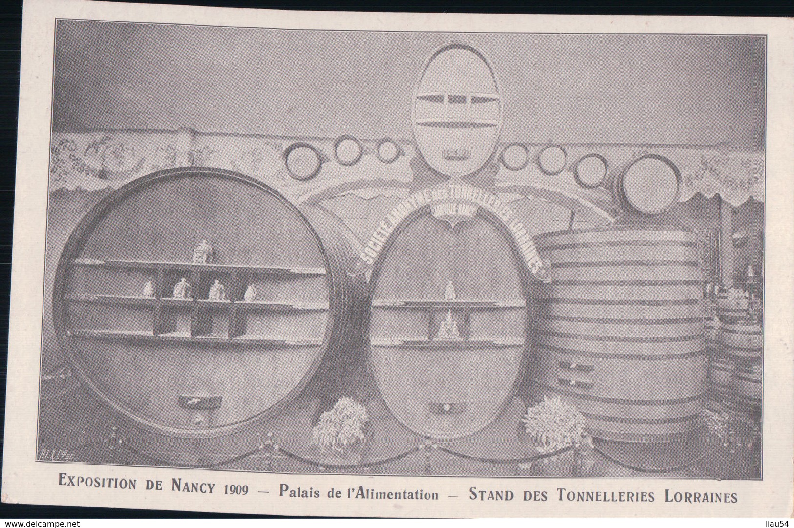 Exposition De NANCY 1909 Palais De L'Alimentation Stand Des Tonnelleries Lorraines - Nancy