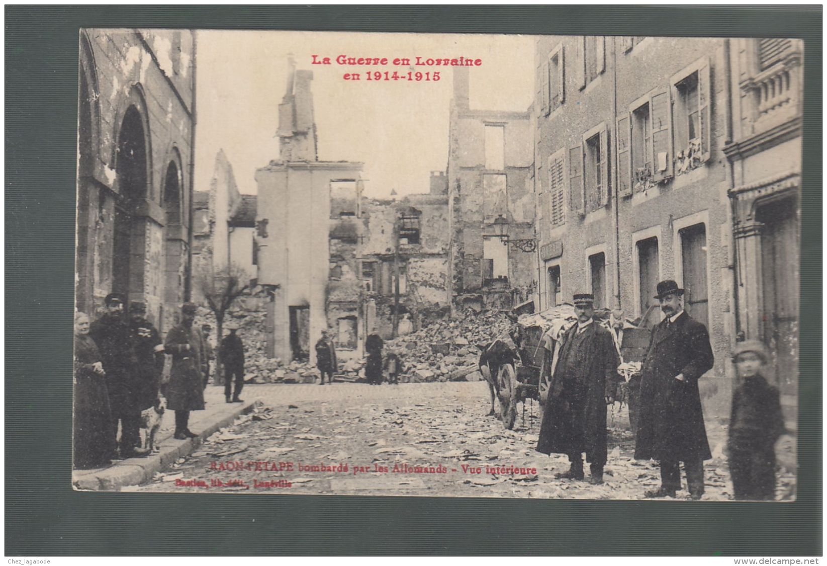 CPA (88) Raon-l'Etape Bombardé Par Les Allemands - Vue Intérieure - Guerre En Lorraine En 1914-15 - Raon L'Etape