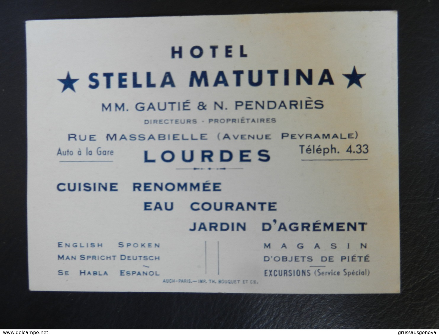 7b) BIGLIETTO FORMATO VISITA LOURDES HOTEL STELLA MATTUTINA RUE MASSAIBIELLE AVENUE PEYRAMALE 10 X 7 Cm - Etiquettes D'hotels