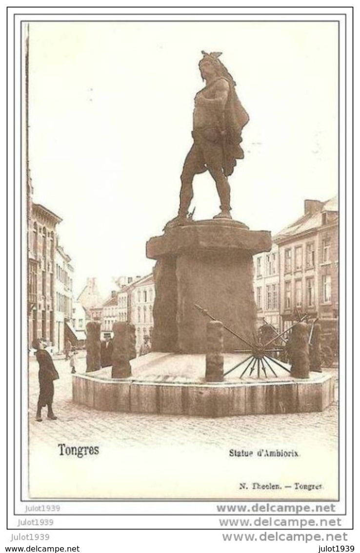 TONGRES ..-- Statue D ' AMBIORIX . - Tongeren