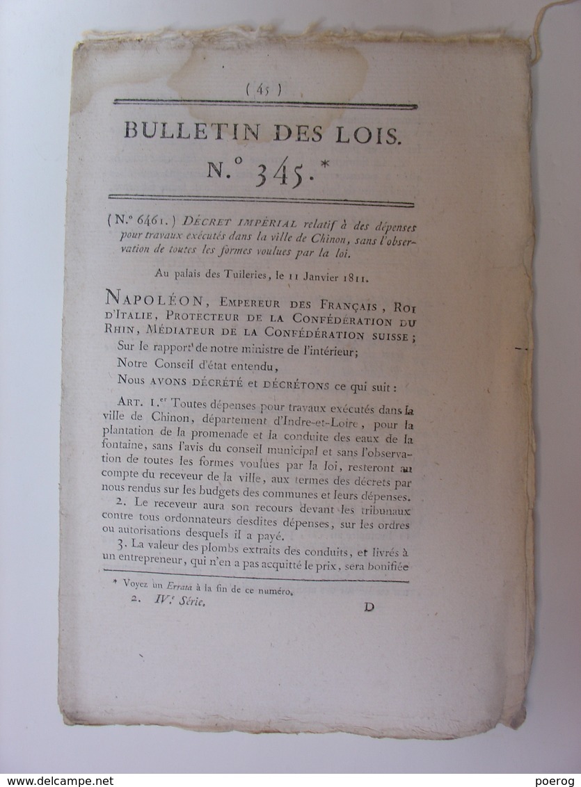 BULLETIN DES LOIS De 1811 - CHINON - TRAVAUX RUE DE RIVOLI PARIS - HOLLANDE TRIBUNAUX PAYS BAS - DOUANES - BATELIERS - Decreti & Leggi