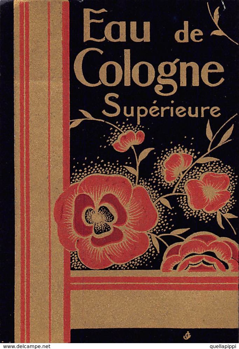 08289 "EAU DE COLOGNE SUPERIEURE" DECO. ETICHETTA  ORIGINALE. - Etichette