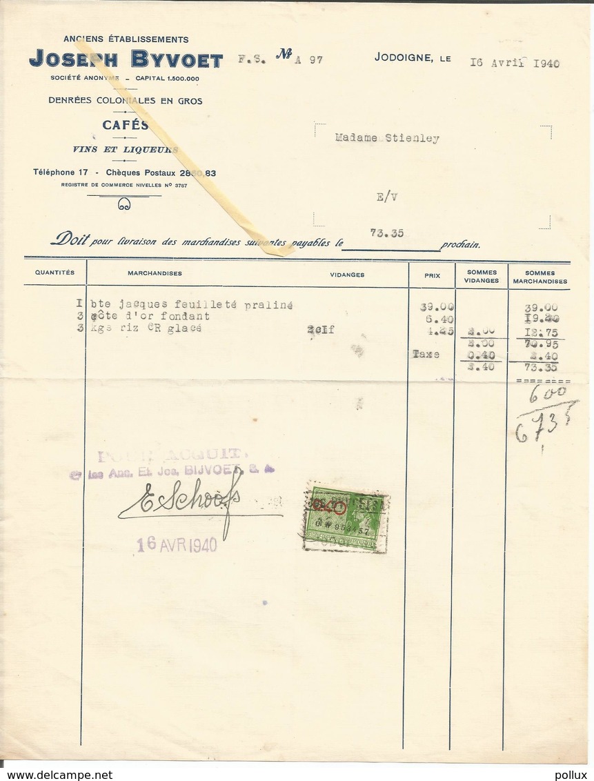 Facture  Denrées Coloniales En Gros, Cafés,vins,liqueurs,anciens Ets Joseph BYVOET JODOIGNE 1940 Vers Mme Stienley - 1900 – 1949