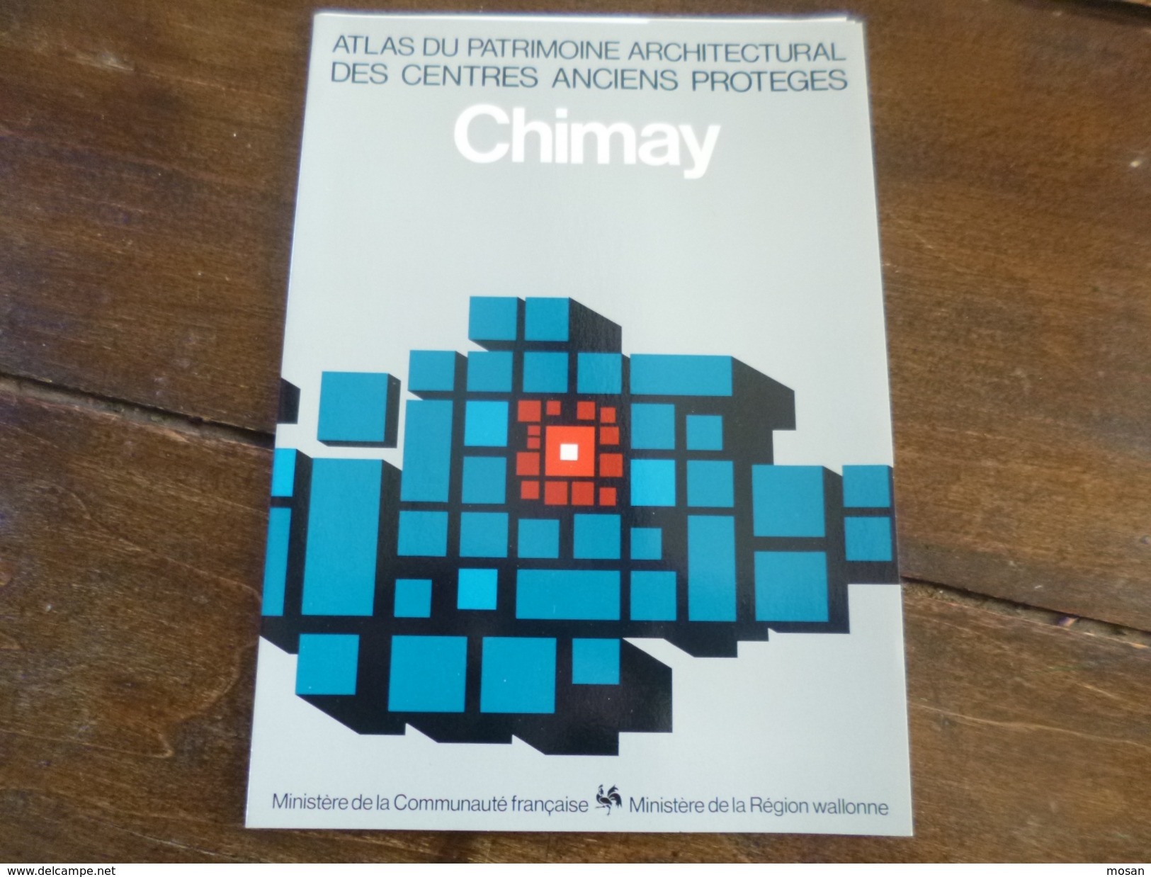 Chimay. Atlas Du Patrimoine Architectural Des Centres Anciens Protégés. Régionalisme. Région Wallonne. Wallonie. - Belgique