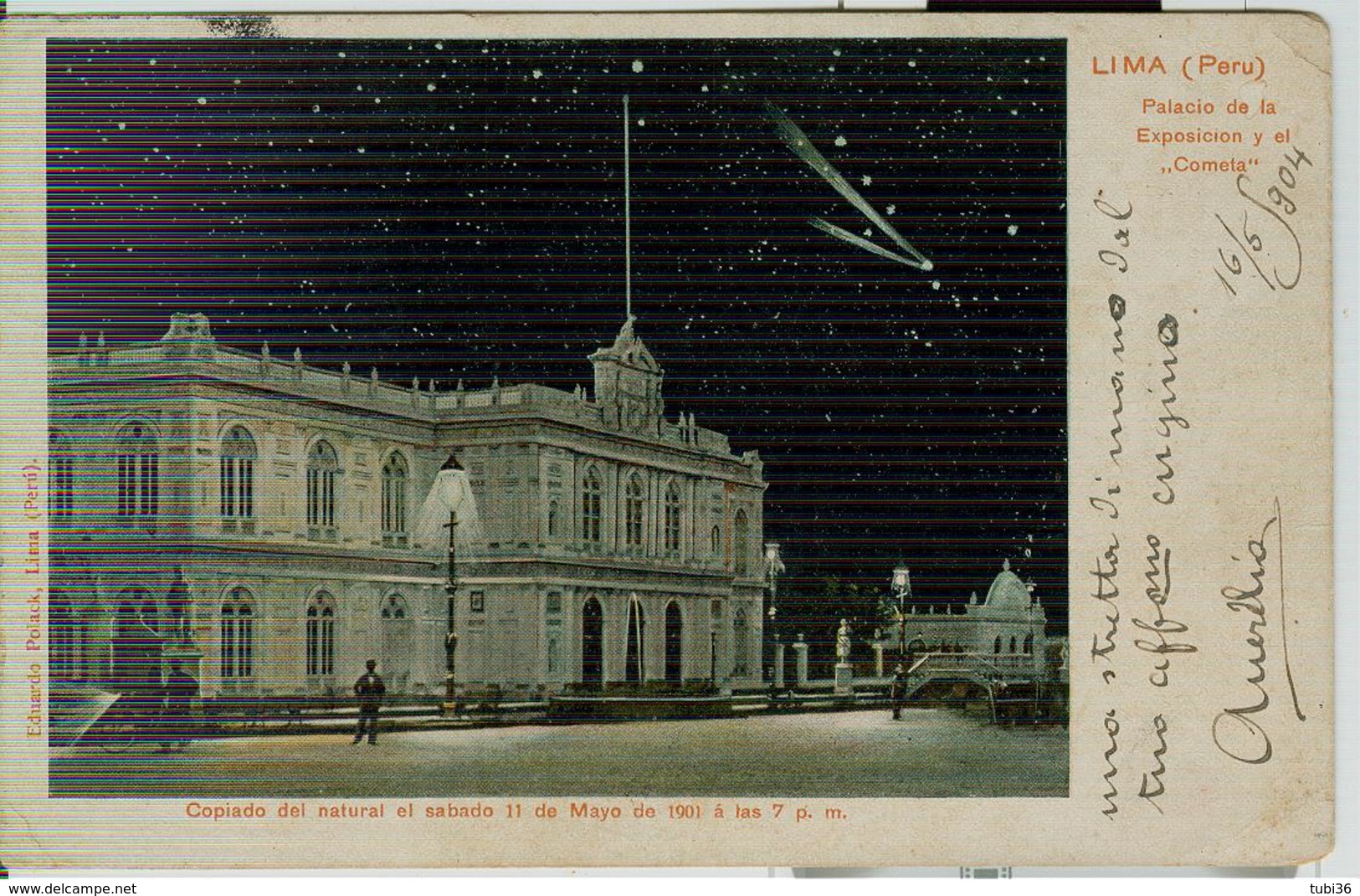 LIMA (PERU')-PALACIO DE LA EXPOSICION Y EL"COMETA"-POSTAL BLANCA / NEGRA, 1904, PARA CAMOGLI (ITALIA) -TIMBRO TONDORIQUA - Pérou