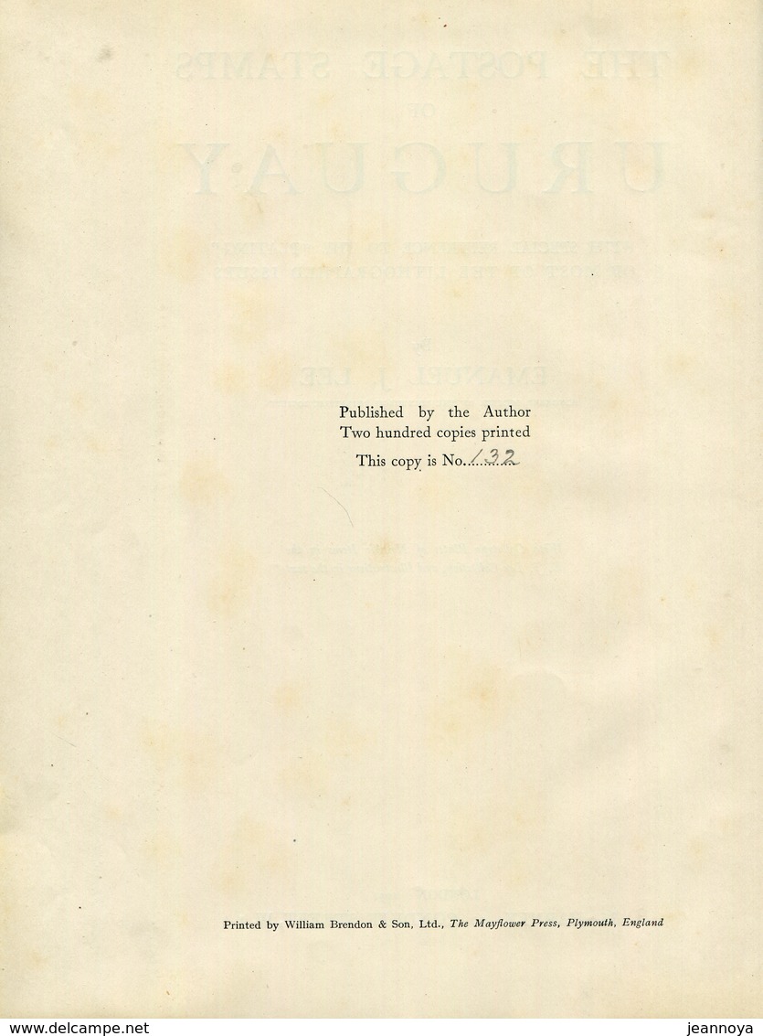 LEE EMANUEL J. - POSTAGE STAMPS OF URUGUAY - VOLUME RELIE DE 1931 N° 32/200 - SUP & RRR - Bibliografie