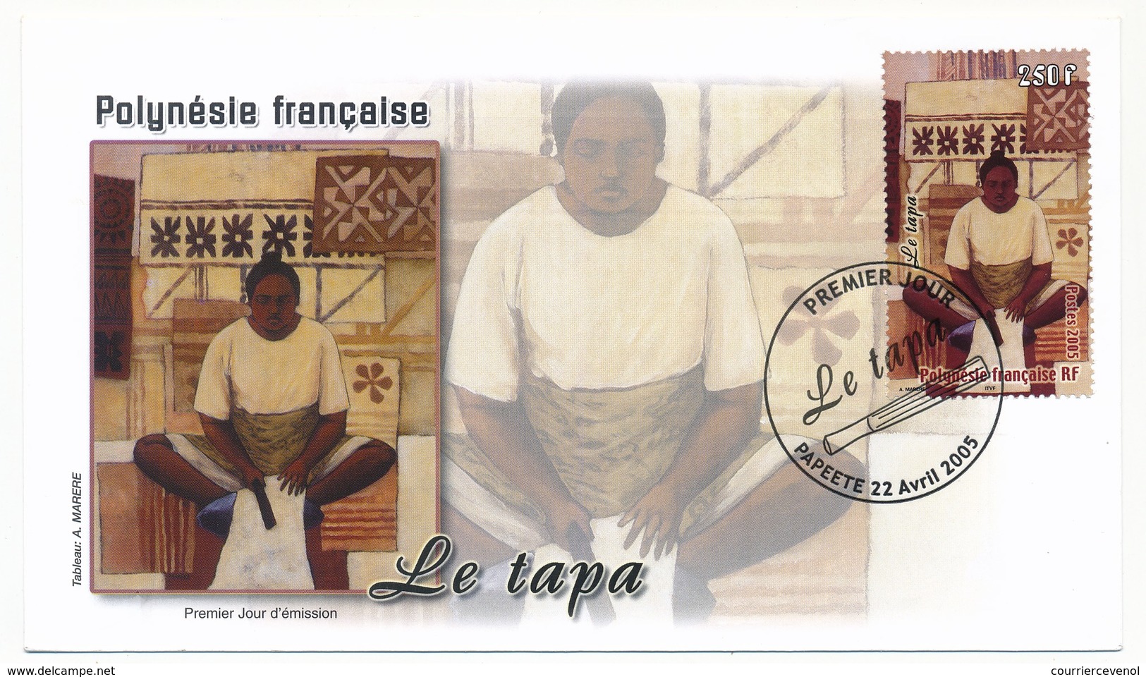 POLYNESIE FRANCAISE - 1 Enveloppe FDC - Le Tapa - Papeete 22 Avril 2005 - FDC