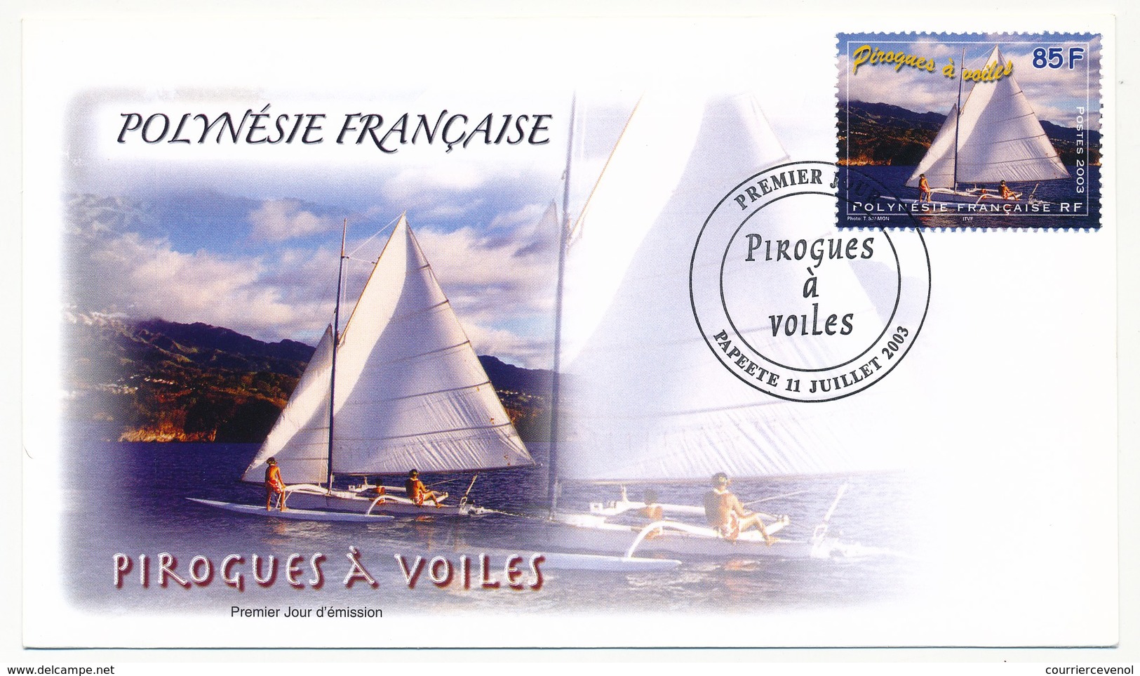 POLYNESIE FRANCAISE - 4 Enveloppes FDC - Pirogues à Voiles - Papeete 11 Juillet 2003 - FDC