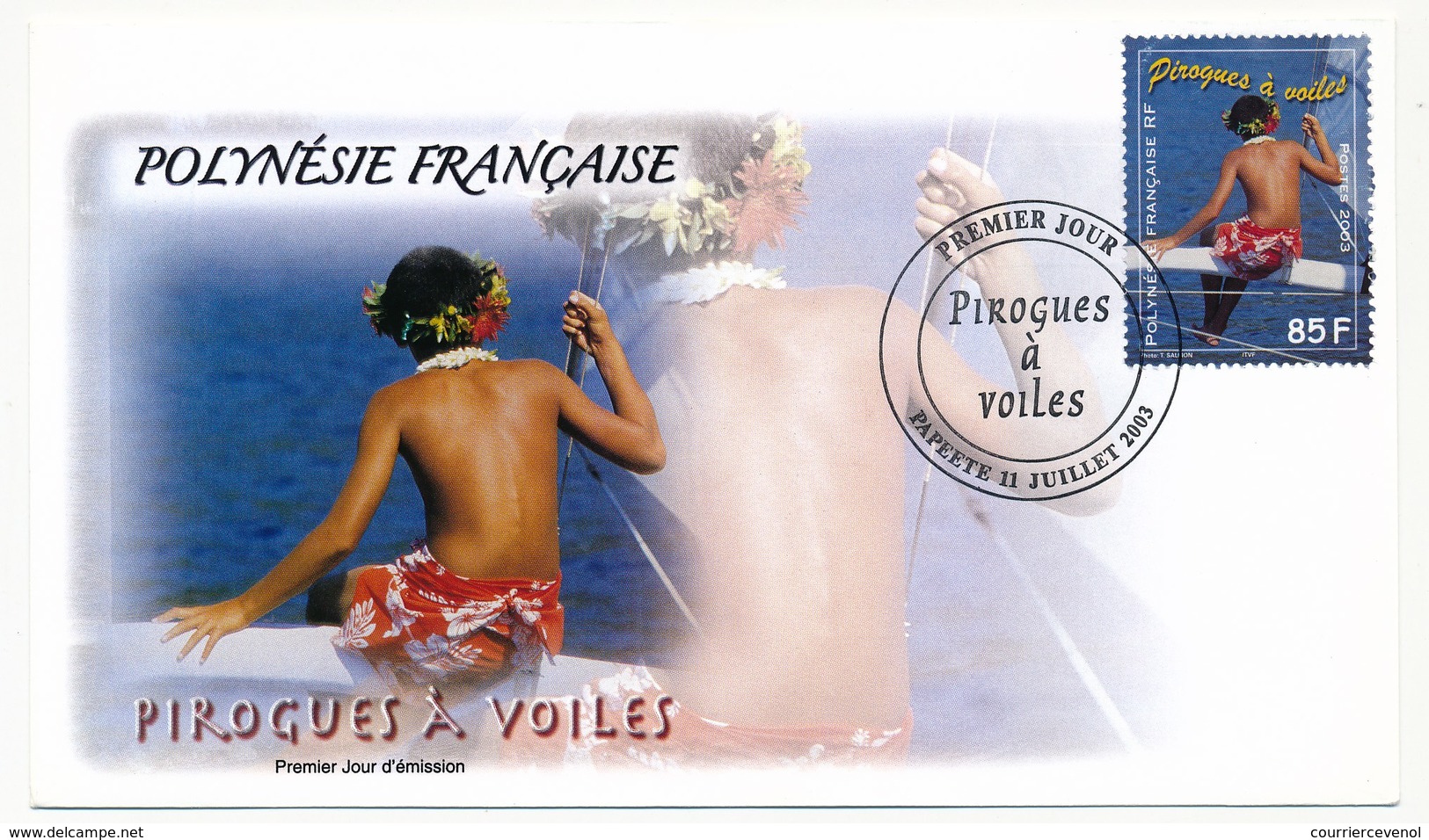 POLYNESIE FRANCAISE - 4 Enveloppes FDC - Pirogues à Voiles - Papeete 11 Juillet 2003 - FDC