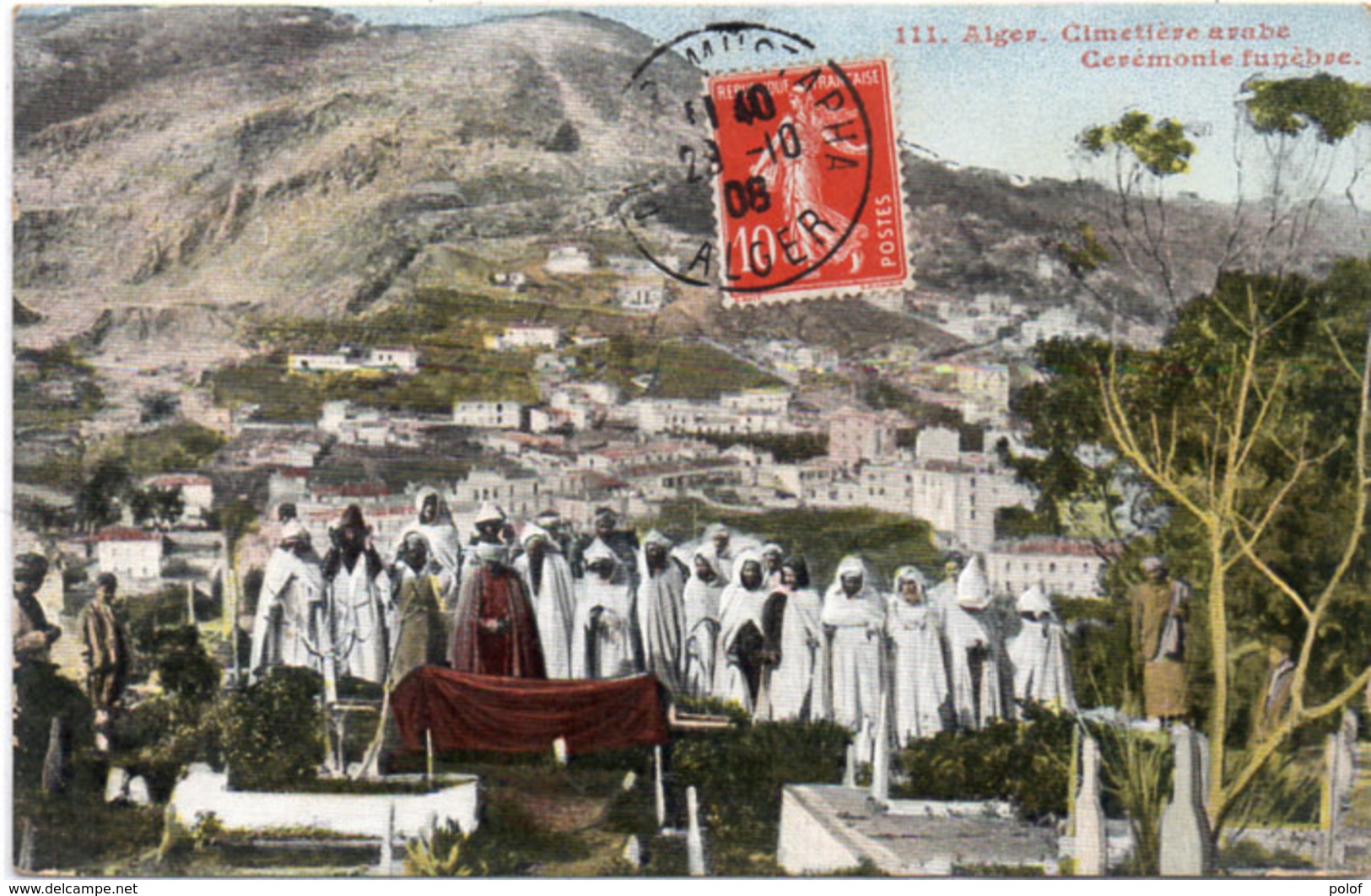 ALGER - Cimetière Arabe - Cérémonie Funèbre - Cachet Perlé De St Denis En Bugey (Ain)     (108943) - Alger
