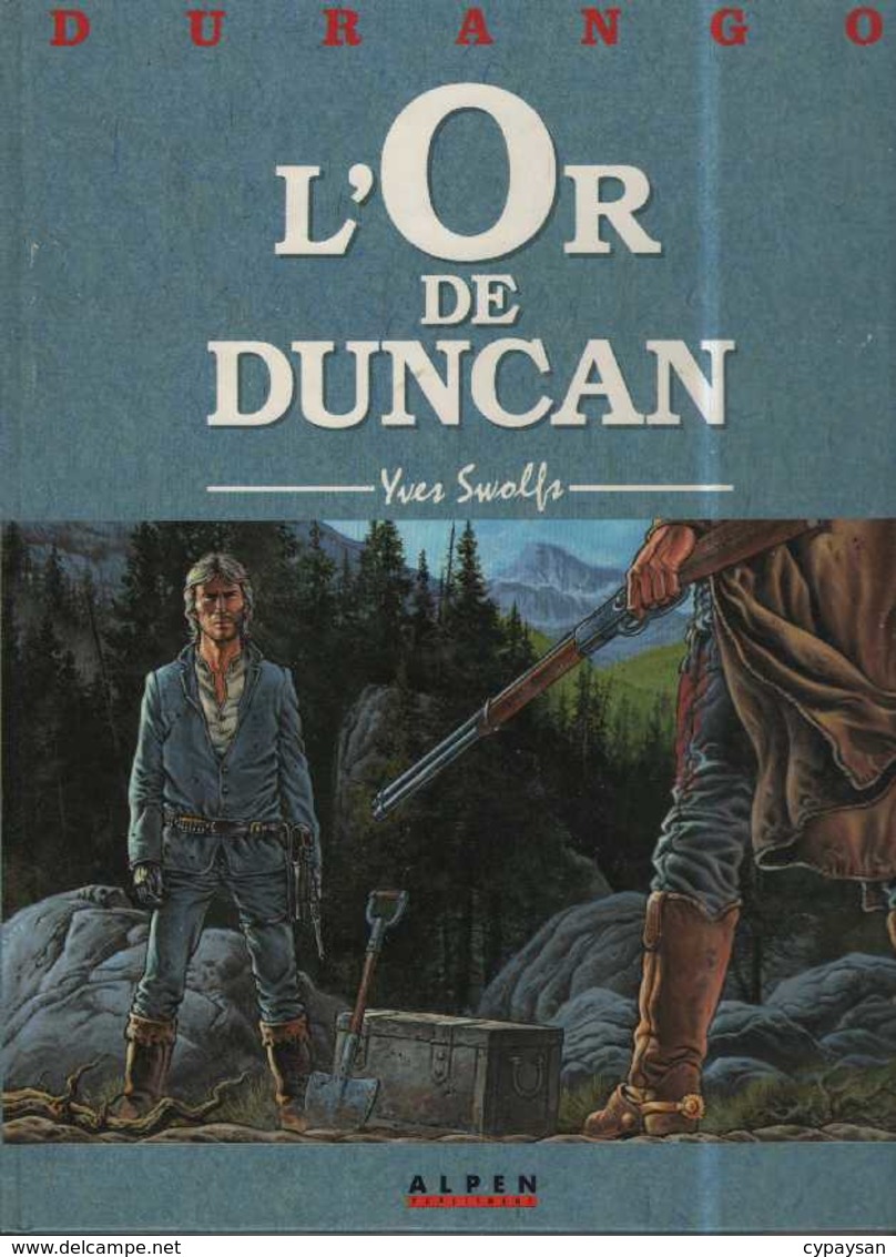 DURANGO T 9 RE EDITION BE L'OR DE DUNCAN ALPEN 02-1992 Swolfs Yves - Durango