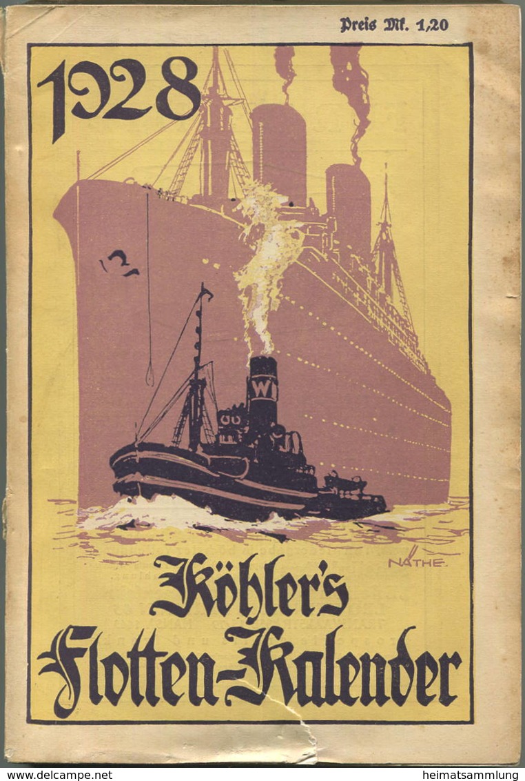 Köhlers Flotten-Kalender 1928 - 288 Seiten Mit Vielen Abbildungen - Ein Gemälde Von Robert Schmidt - Grand Format : 1941-60