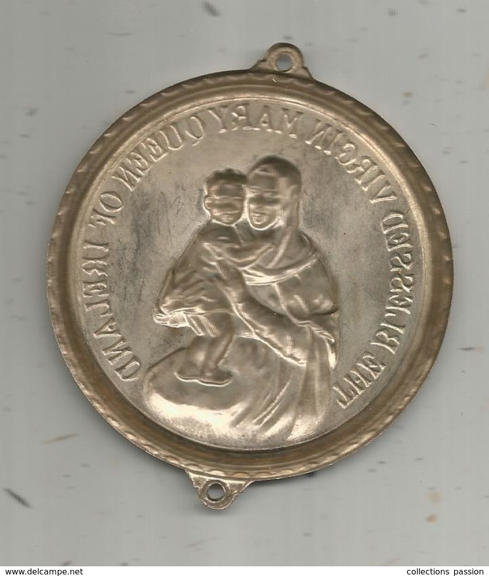 Médaille , THE BLESSED VIRGIN MARY QUEEN OF IRELAND ,2 Scans ,diamètre 7.5 Cms - Adel