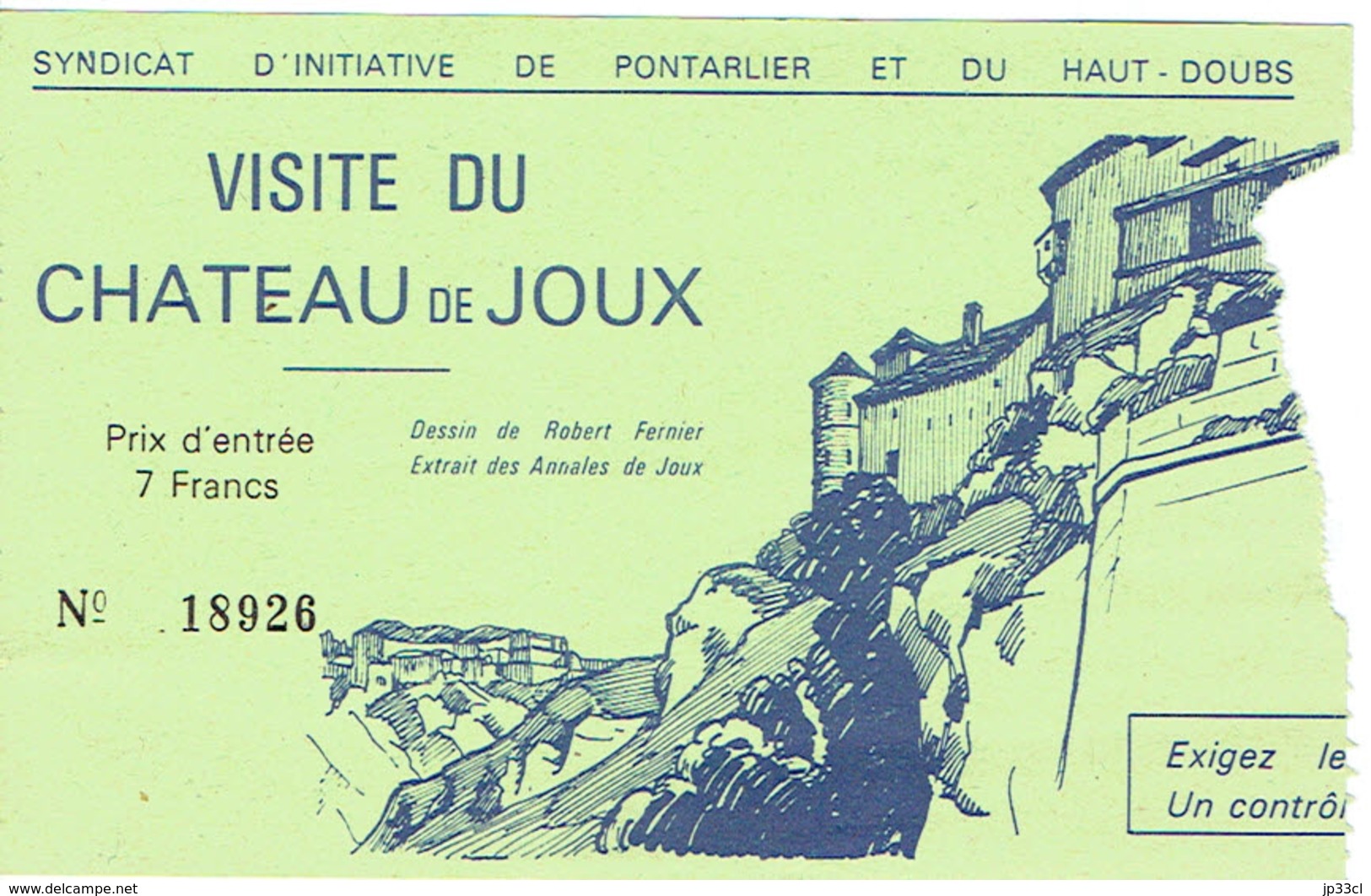 Ancien Ticket D'entrée Château De Joux, Pontarlier, Haut Doubs (années 1970) - Tickets - Vouchers