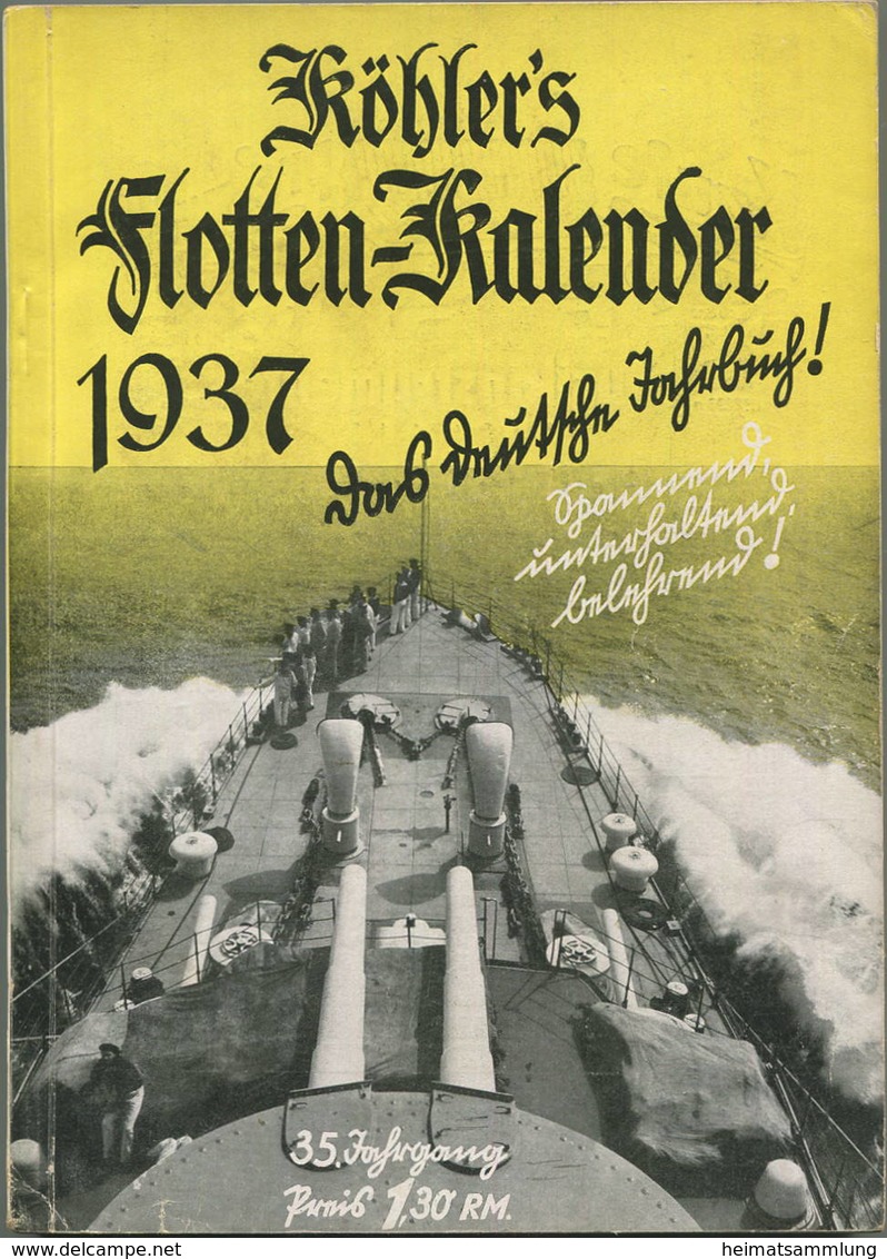 Köhlers Flotten-Kalender 1937 - 280 Seiten Mit Vielen Abbildungen - Geleitwort Gauleiter E. W. Bohle - Grand Format : 1921-40