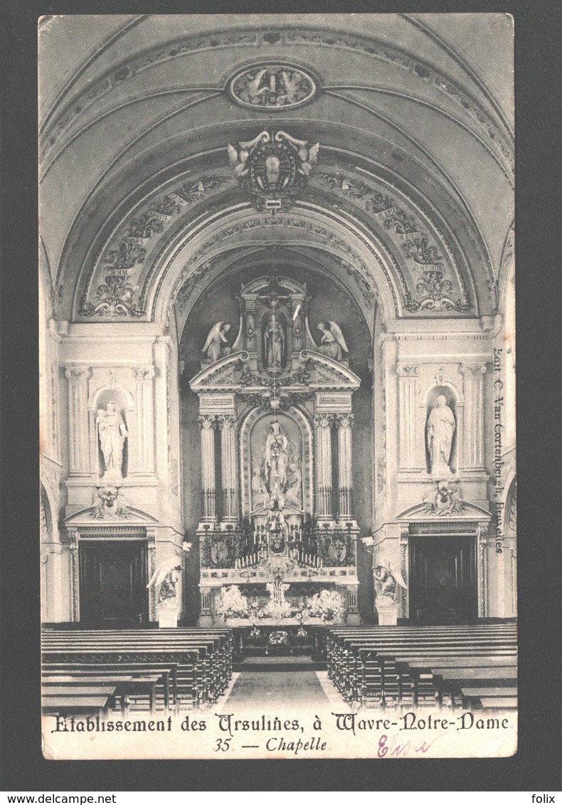 Onze-Lieve-Vrouw-Waver - Etablissement Des Ursulines à Wavre-Notre-Dame - Chapelle - 1908 - Sint-Katelijne-Waver