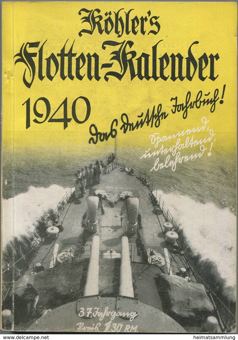 Köhlers Flotten-Kalender 1940 - 296 Seiten Mit Vielen Abbildungen - Ein Aquarell Von Marinemaler Georg Demetriades - Gel - Grossformat : 1921-40