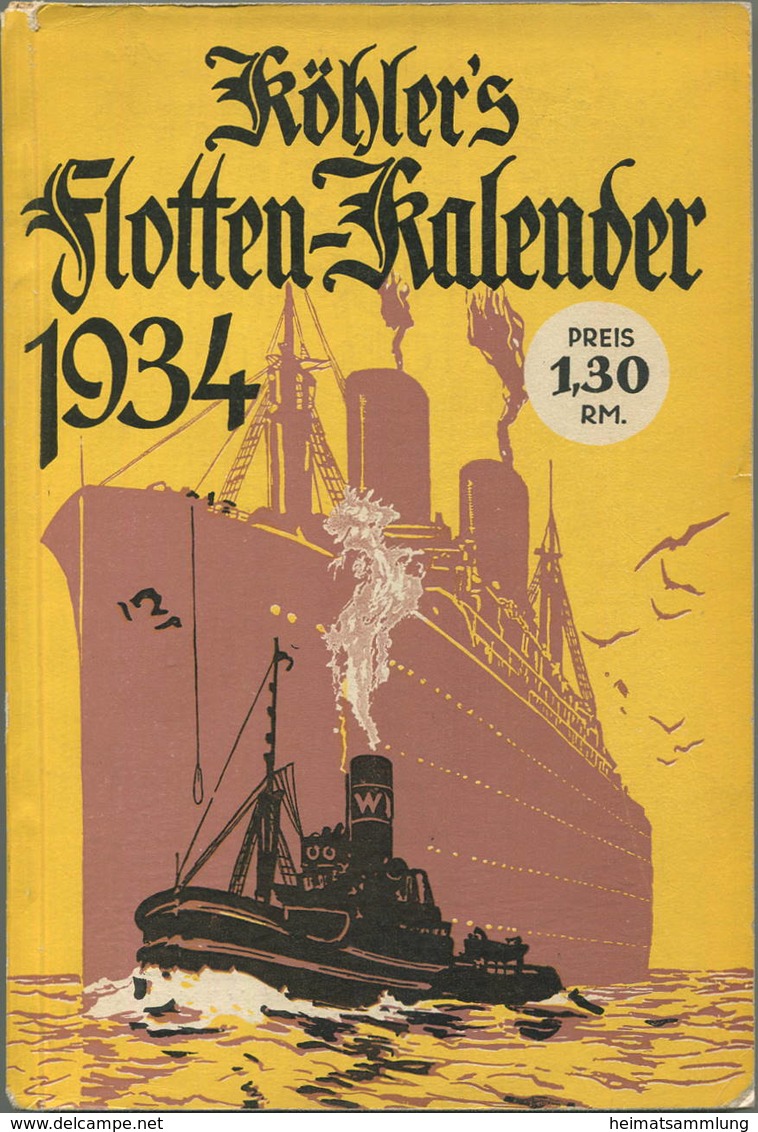 Köhlers Flotten-Kalender 1934 - 280 Seiten Mit Vielen Abbildungen - Ohne Inhaltsangabe - Grossformat : 1921-40