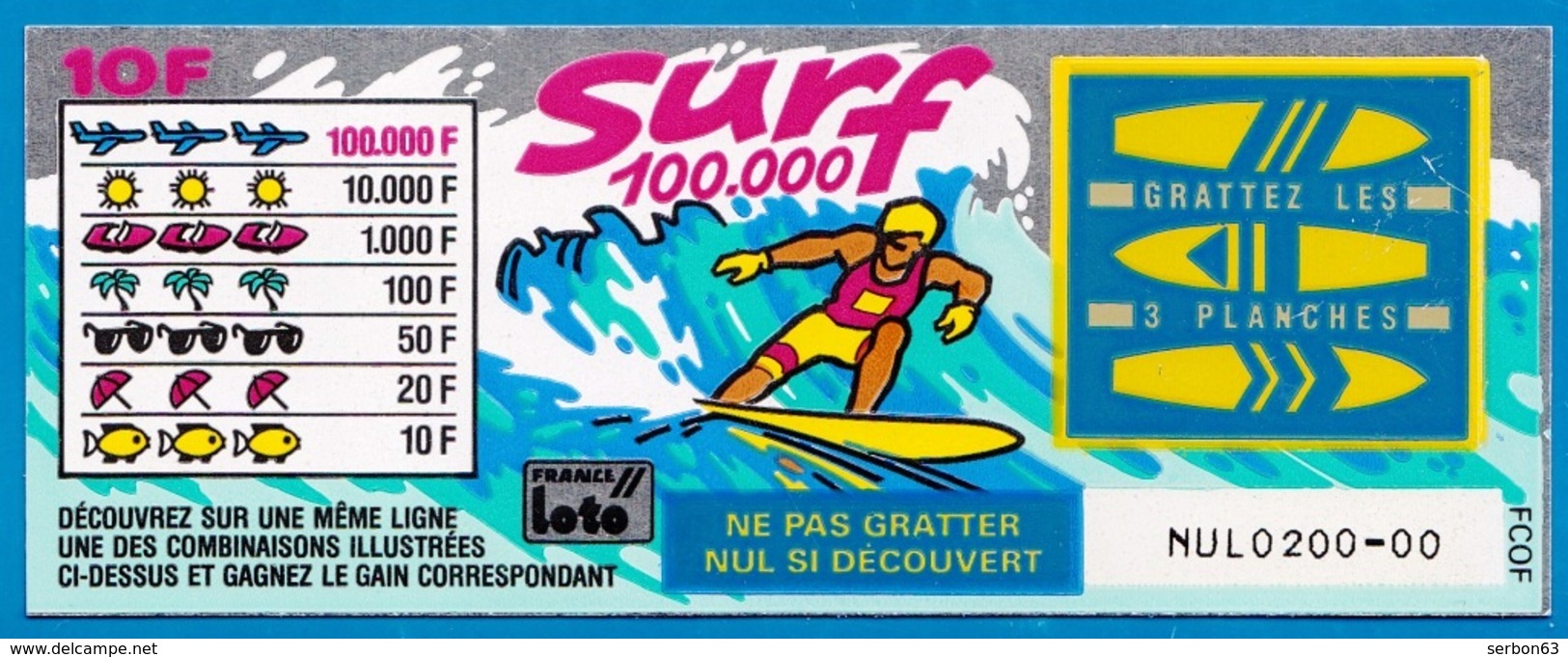 1 TICKET SURF 100.000 FRANCE LOTO FDJ PETIT SPÉCIMEN NEUF DÉMONSTRATION PLV NON GRATTE 15,3X5,9cm - NOTRE SITE Serbon63 - Billets De Loterie