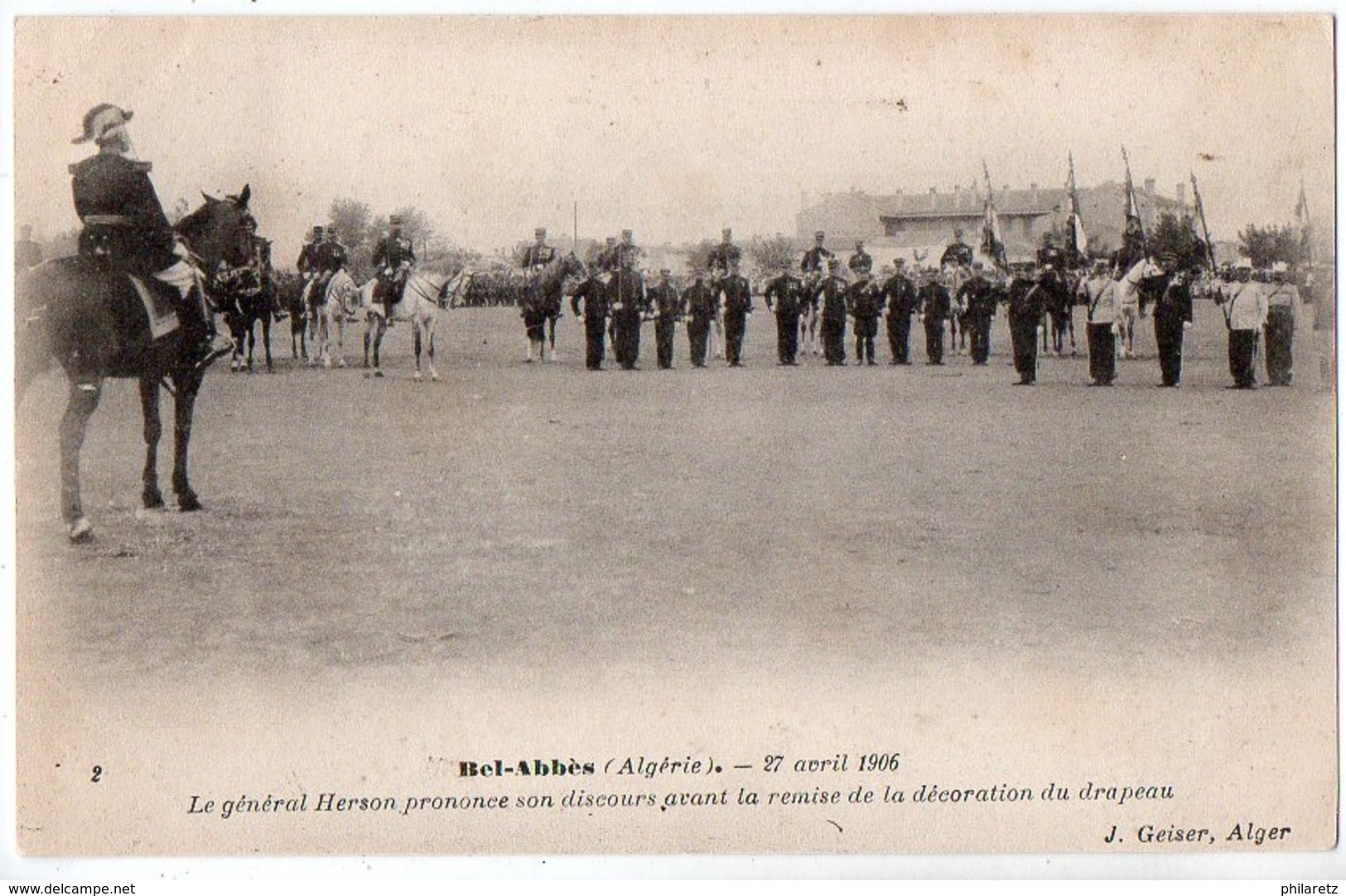 Algérie, Légion étrangère, Sidi Bel Abbès : Le Général Herson Pronoce Son Discours Avant La Remise De La Décoration Du.. - Sidi-bel-Abbès