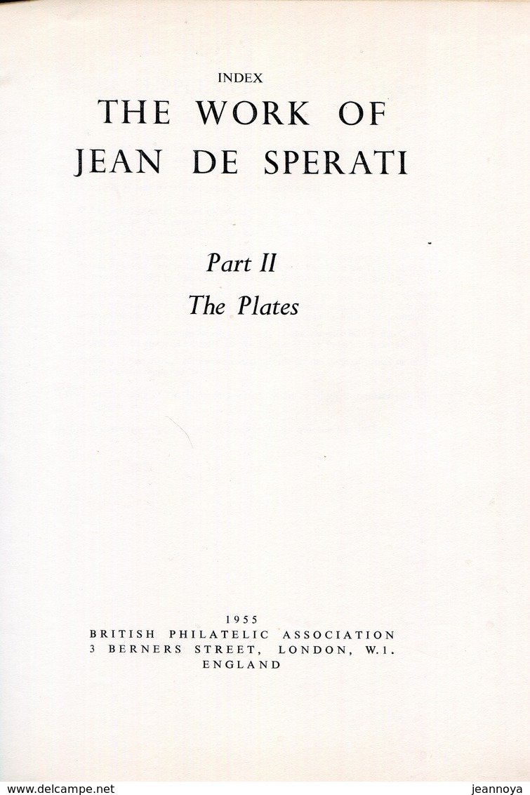 B.P.A. - THE WORK OF JEAN DE SPERATI - 2 PART : TEXT & PLATS - EDIT. 1955 - COMPLET N° 80 / 500 - LUXE & RARE