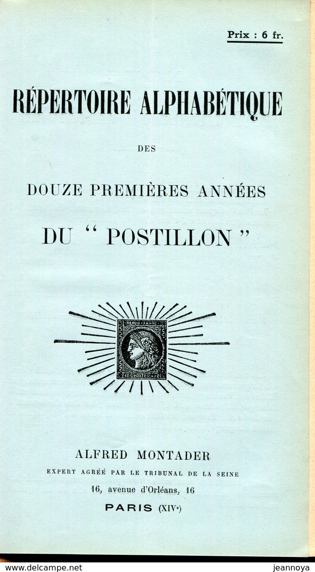 MONTADER A. - LE POSTILLON - 14 VOL. RELIÉS TOILE DU N° 1 LE 29/12/1901 AU N° 567 DE 12/1925 - COMPLET & UNIQUE AVEC EN - Französisch (bis 1940)