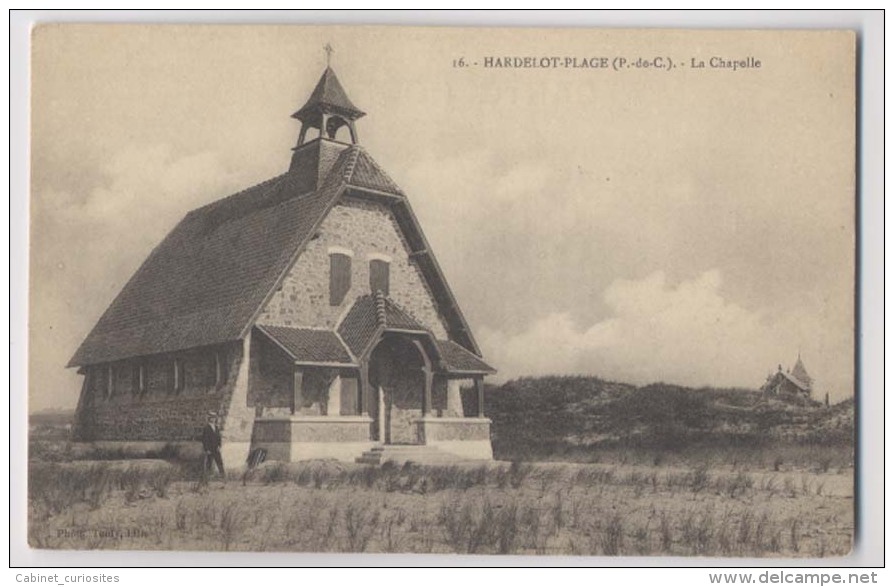 HARDELOT-PLAGE (62 - Pas De Calais) - La Chapelle - Autres & Non Classés