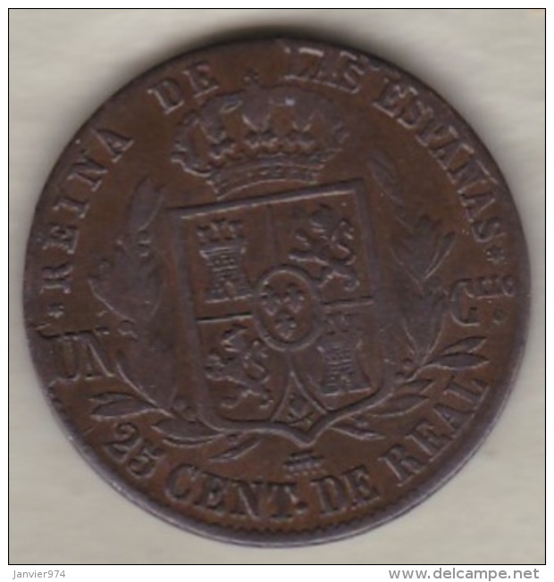 Espagne 25 Centimos De Real 1855 Segovia . ISABEL II, En Cuivre, KM# 615 - First Minting