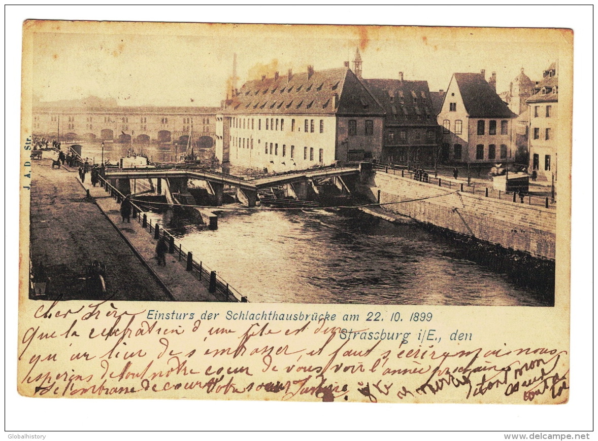 DE1468 FRANCE STRASSBOURG  EINSTURS DER SCHLACHTHAUSBRUCKE 22-10-1899 POSTCARD - Strasbourg