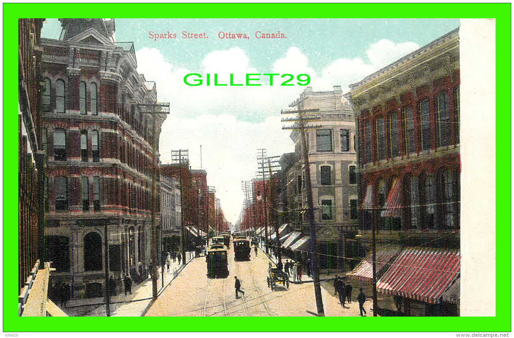 OTTAWA, ONTARIO - SPARKS STREET - ANIMATED WITH TRAMWAYS In 1913 - - Ottawa