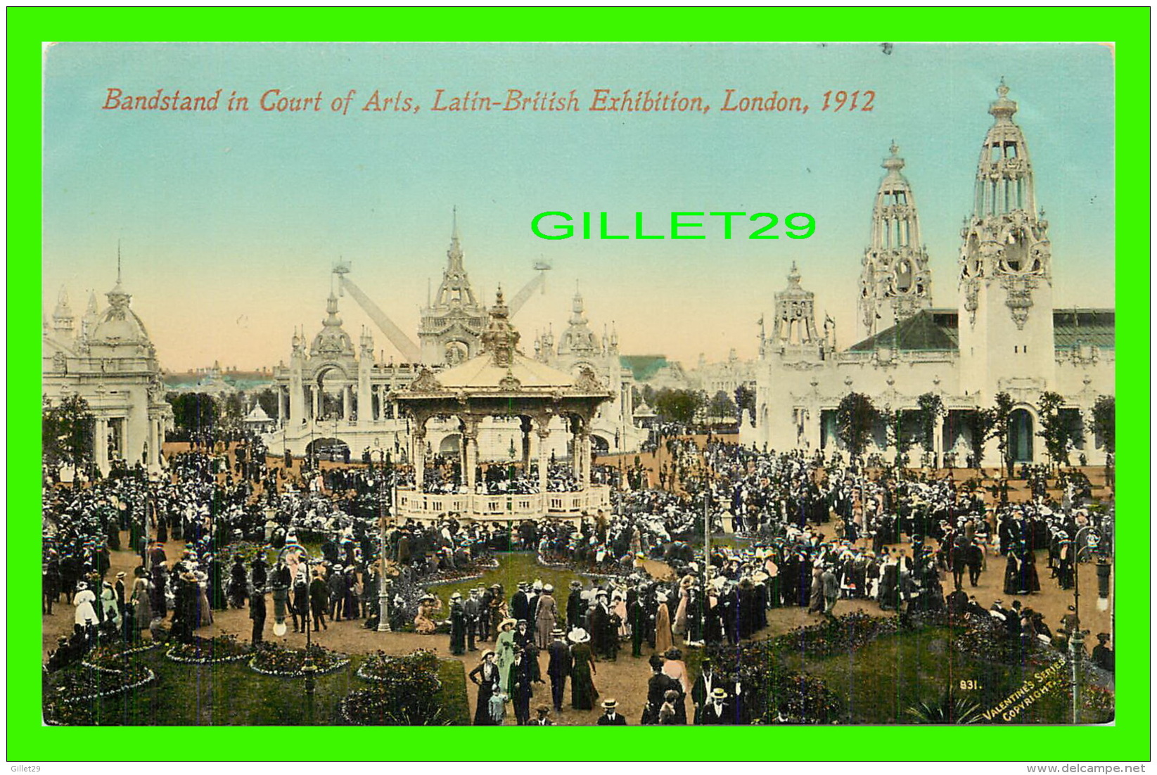 EXHIBITION - BANDSTAND IN COURT OF ARTS -  LATIN-BRITISH EXHIBITION, LONDON 1912 - VALENTINE &amp; SONS LTD - - Expositions