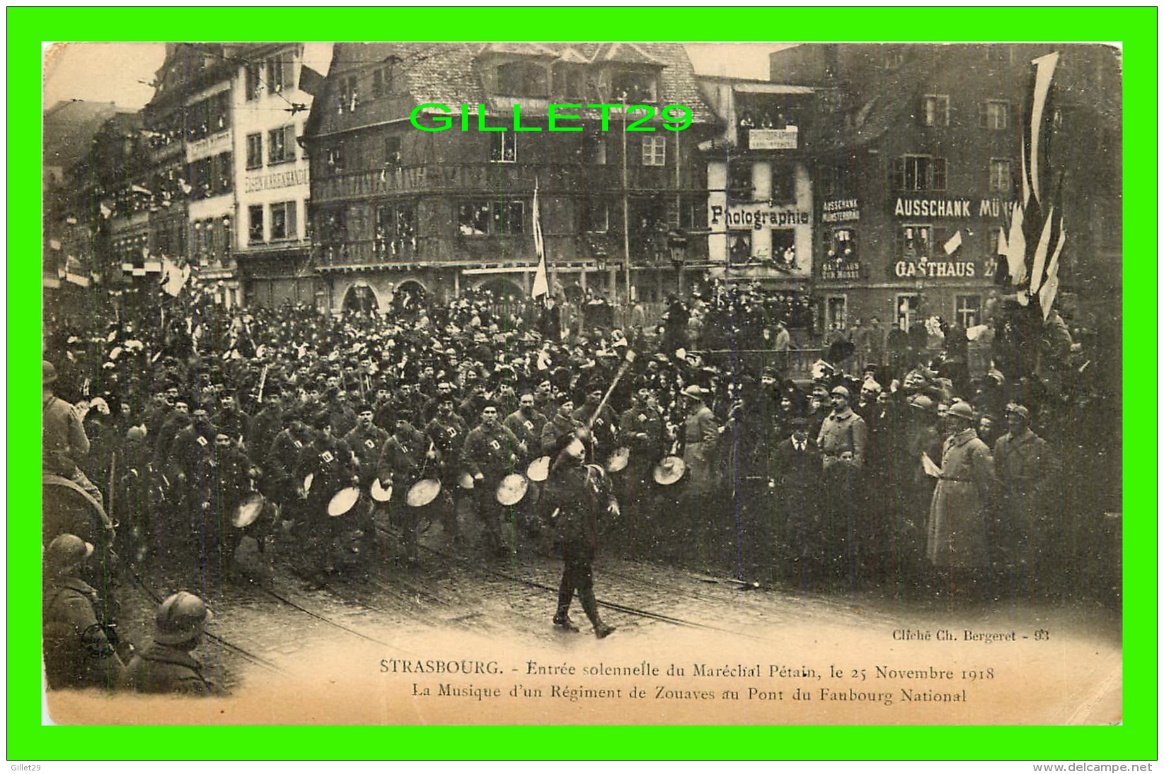 STRASBOURG (67) - ENTRÉE DU MARÉCHAL PÉTAIN, 1918 - MUSIQUE RÉGIMENT DE ZOUAVES AU PONT DU FAUBOURG NATIONAL - BERGERET - Strasbourg