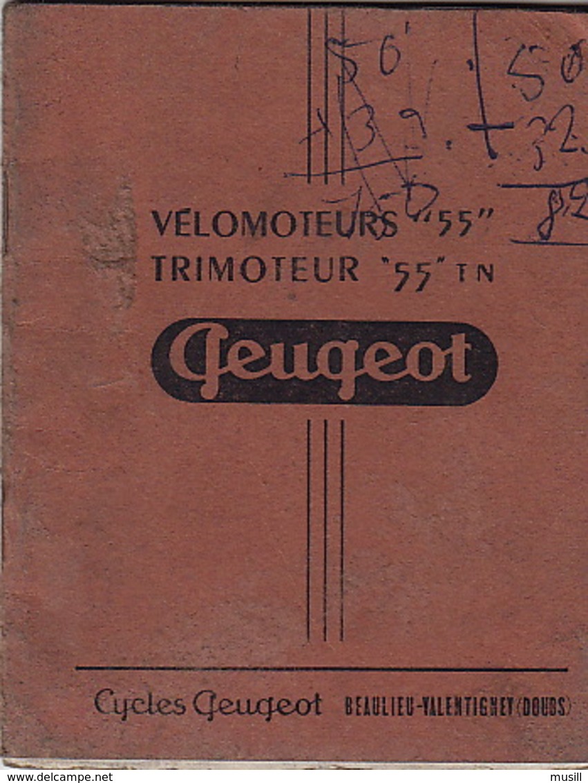 Notice Technique Vélomoteurs "55"et Trimoteur "55" T N. Cycles Peugeot. Beaulieu-Valentigney. - Motorfietsen