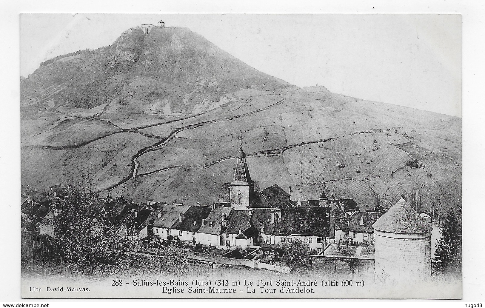 SALINS LES BAINS - N° 288 - LE FORT SAINT ANDRE - EGLISE ST MAURICE ET L ATOUR D' ANDELOT - CPA NON VOYAGEE - Other & Unclassified