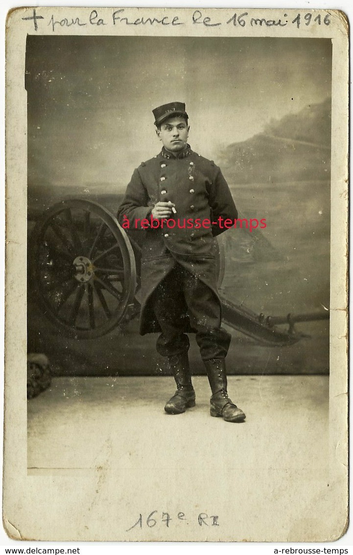 Carte Photo Guerre 1914-soldat Du 167e RI Mort Pour La Francce Le 16 Mai 1916 - Krieg, Militär