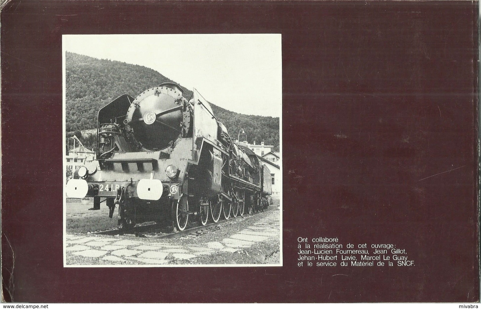 LOCOMOTIVES Á VAPEUR DE LA SNCF ( LOKOMOTIVEN CHEMINS DE FER RAILROAD RAILWAYS ) 1978 - Railway & Tramway